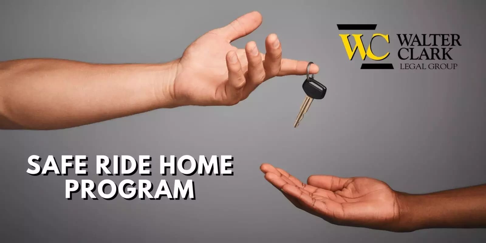 Safe Ride Home Program Walter Clark Legal Group